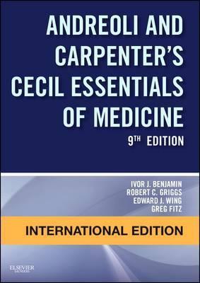 Andreoli and Carpenter's Cecil Essentials of Medicine Ivor Benjamin