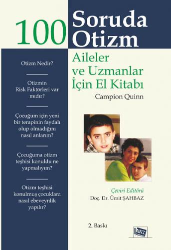 100 Soruda Otizm Aileler ve Uzmanlar İçin El Kitabı