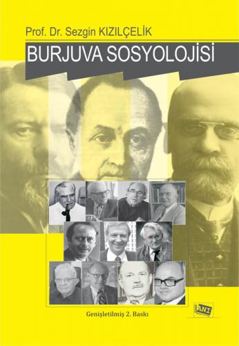 Burjuva Sosyolojisi Cilt II Sezgin Kızılçelik