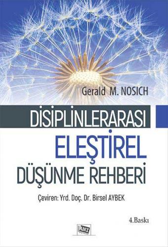 Disiplinlerarası Eleştirel Düşünme Rehberi Gerald M. Nosich