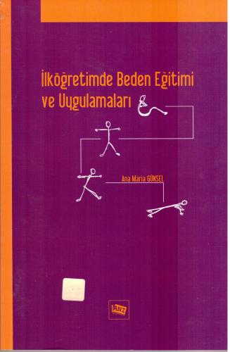 İlköğretimde Beden Eğitimi ve Uygulamaları