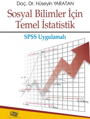 Sosyal Bilimler İçin Temel İstatistik SPSS Uygulamalı