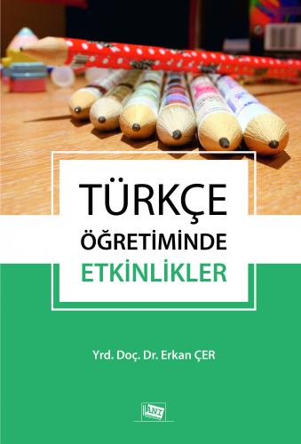 Türkçe Öğretiminde Etkinlikler Erkan Çer
