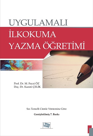 Uygulamalı İlkokuma Yazma Öğretimi M. Feyzi Öz
