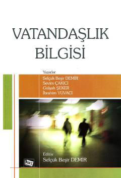 Vatandaşlık Bilgisi Selçuk Beşir Demir