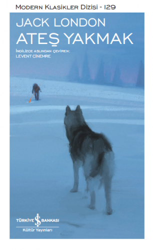 Ateş Yakmak – Sert Kapak Jack London