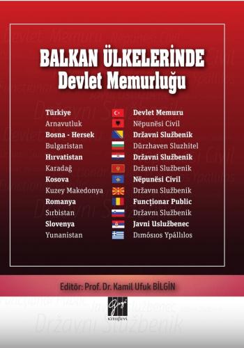 Balkan Ülkelerinde Devlet Memurluğu %15 indirimli Kamil Ufuk Bilgin