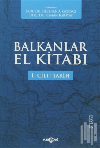 Balkanlar El Kitabı 2 Cilt %30 indirimli Bilgehan A. Gökdağ