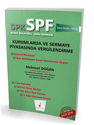 Pelikan Yayınları SPK - SPF Kurumlarda ve Sermaye Piyasasında Vergilen