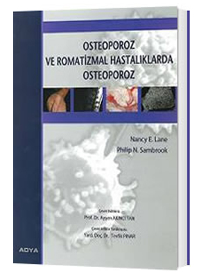 Osteoporoz ve Romatizmal Hastalıklarda Osteoporoz Ayşe Akıncı Tan