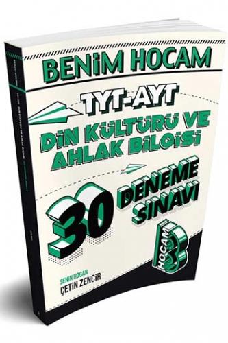 Benim Hocam Yayınları TYT AYT Din Kültürü ve Ahlak Bilgisi 30 Deneme Sınavı