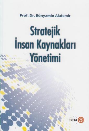 Beta Stratejik İnsan Kaynakları Yönetimi