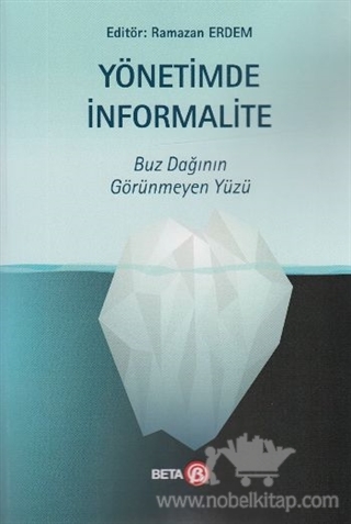 Beta Yönetimde İnformalite - Ramazan Erdem