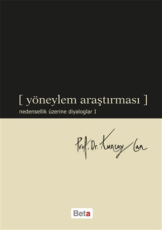 Beta Yöneylem Araştırması Nedensellik Üzerine Diyaloglar 1 %10 indirim
