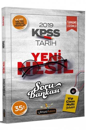 Beyaz Kalem KPSS Tarih Yeni Nesil Tamamı Çözümlü Soru Bankası 2019