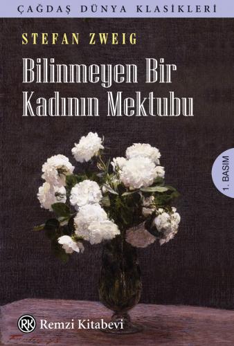 Bilinmeyen Bir Kadinin Mektubu Stefan Zweig