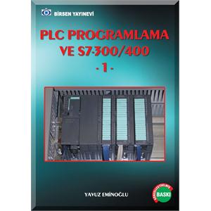Birsen PLC Programlama ve S7 - 300/400 Cilt 1 %10 indirimli