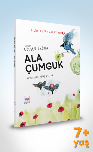 Ala Çumguk - Bilge Kutad Anlatıyor 1------7 Yaş +