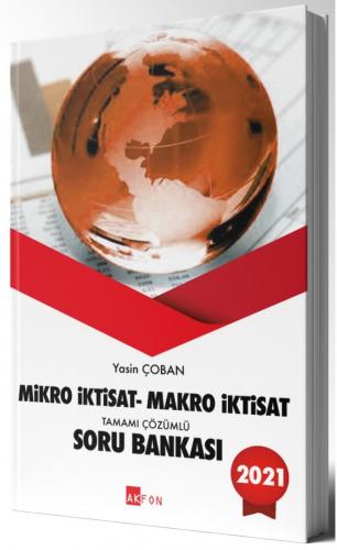 Akfon Yayınları 2021 Mikro İktisat Makro İktisat Tamamı Çözümlü Soru Bankası