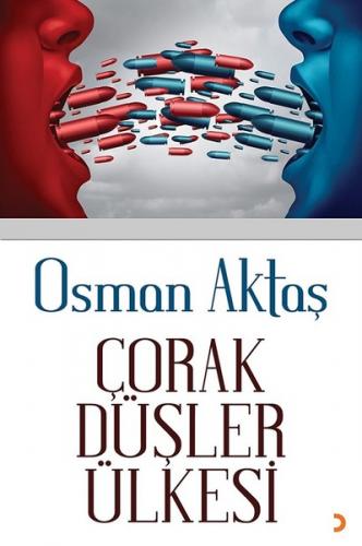 Çorak Düşler Ülkesi - Osman Aktaş