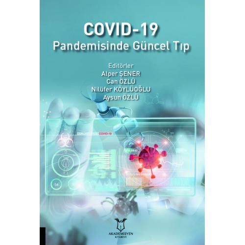 Covid-19 Pandemisinde Güncel Tıp Alper Şener