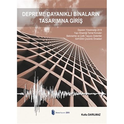 Depreme Dayanıklı Binaların Tasarımına Giriş