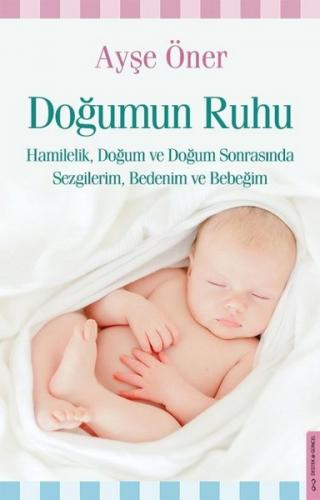Doğumun Ruhu - Ayşe Öner