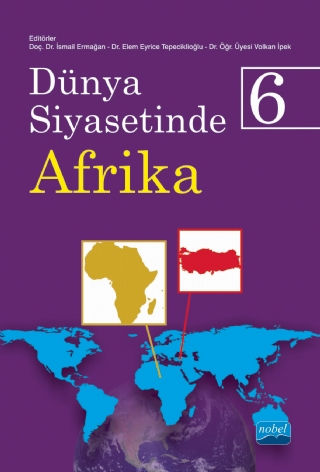 Dünya Siyasetinde Afrika 6 İsmail Ermağan