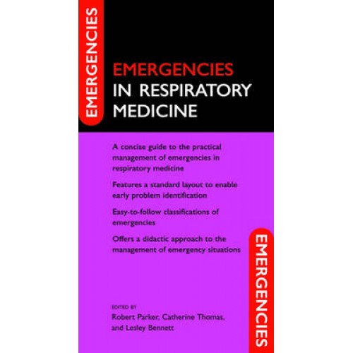 Emergencies in Respiratory Medicine Robert Parker