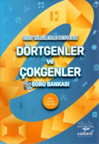 Endemik Özet Bilgilerle Destekli Dörtgenler ve Çokgenler Soru Bankası