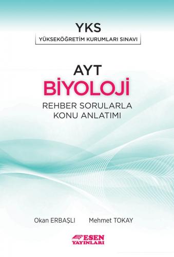 Esen Yayınları AYT Biyoloji Rehber Sorularla Konu Anlatımı