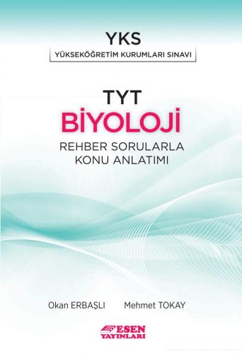 Esen Yayınları TYT Biyoloji Rehber Sorularla Konu Anlatımı