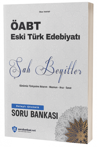 Sorubankası.net ÖABT Türk Dili ve Edebiyatı Eski Türk Edebiyatı Şah Be