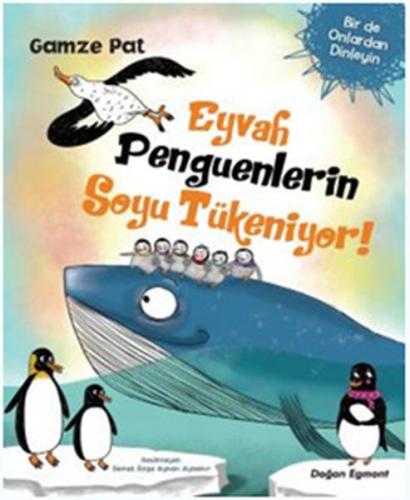 Eyvah Penguenlerin Soyu Tükeniyor - Gamze Pat