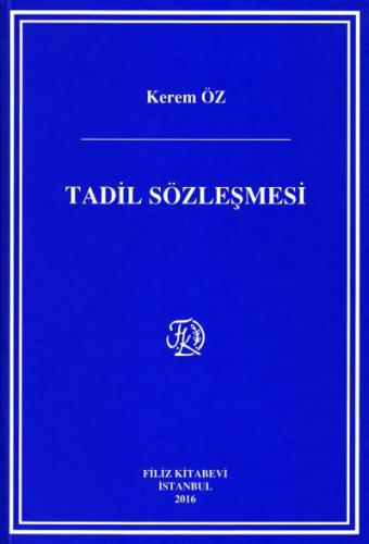 Filiz Tadil Sözleşmesi