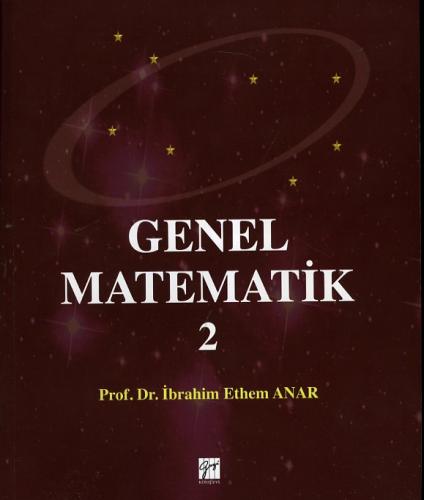 Genel Matematik 2 İbrahim Ethem Anar