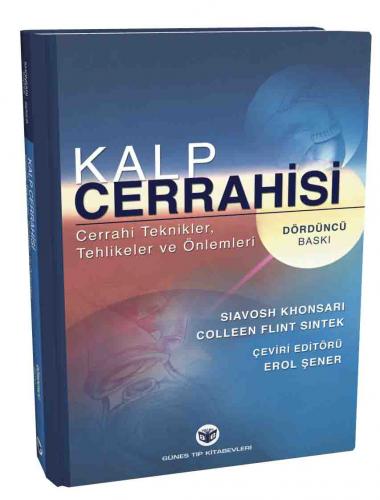 Güneş Tıp Kalp Cerrahisi Cerrahi Teknikler, Tehlikeler ve Önlemleri