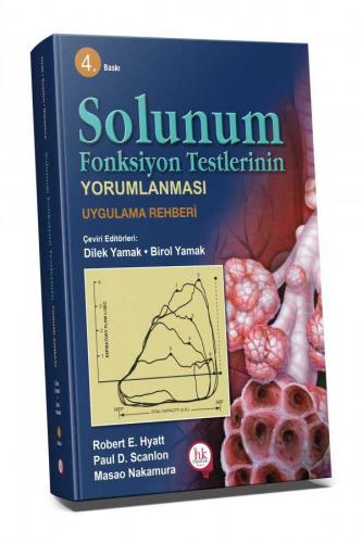 Hipokrat Solunum Fonksiyon Testlerinin Yorumlanması Uygulama Rehberi