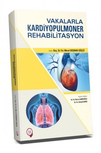 Hipokrat Vakalarla Kardiyopulmoner Rehabilitasyon