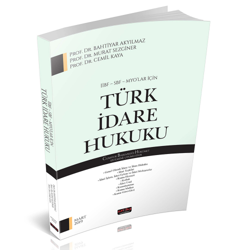 Savaş İİBF, SBF, MYO’lar için Türk İdare Hukuku