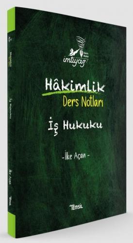 İMTİYAZ Hakimlik İş Hukuku Ders Notları