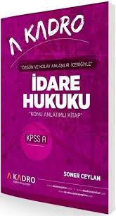 KAMPANYALI KPSS A Grubu İdare Hukuku Konu Anlatımlı 4 baskı - 2019