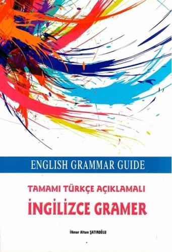 İngilizce Gramer English Grammar Guide İlknur Altun Şatıroğlu