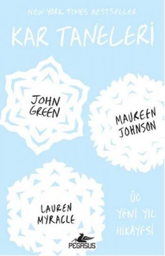 Kar Taneleri - John Green, Maureen Johnson, Lauren Myracle