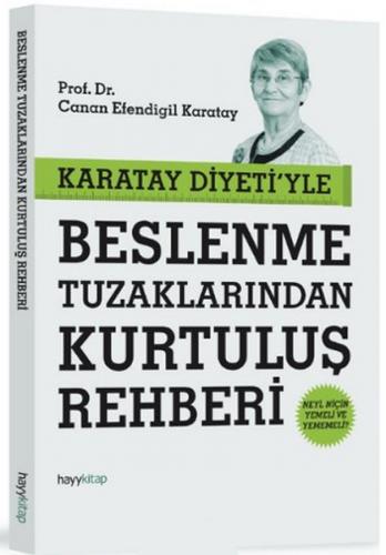 Edebiyat, - Hayy Kitap - Karatay Diyeti 'yle Beslenme Tuzaklarından Ku