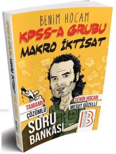KAMPANYALI Benim Hocam Yayınları 2019 KPSS-A Grubu Makro İktisat Tamamı Çözümlü Soru Bankası
