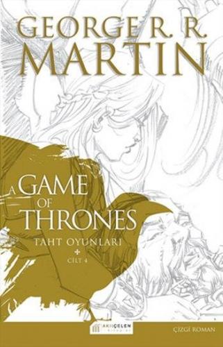 A Game of Thrones - Taht Oyunları 4. Cilt George R. R. Martin