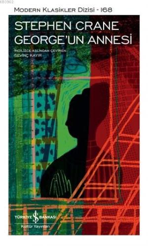 George’un Annesi (Ciltli) Stephen Crane