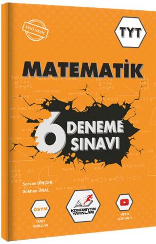 Kondisyon Yayınları TYT Matematik 6 Deneme Sınavı Sercan Dinçer