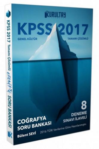 Kurultay KPSS Coğrafya Soru Bankası 8 Deneme Sınavı İlaveli 2017